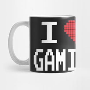 GAMER - I LOVE GAMING Mug